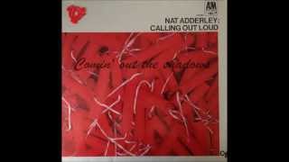 Nat Adderley Comin out the shadows [upl. by Allimac]