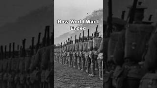 How World War I Ended in 60 Secondsytshortsvideo facts worldwar1 historyfacts war truth [upl. by Kathi]