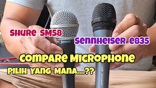 Compare Microphone Shure SM58 VS Sennheiser e835 [upl. by Bhatt448]