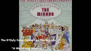 A Wandring Minstrel I  The Mikado [upl. by Yevette]