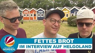 Fettes Brot live auf Helgoland – Das Interview in voller Länge [upl. by Ahsika]