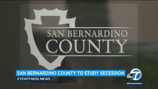 San Bernardino County votes to study secession [upl. by Damien]