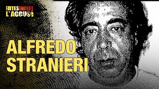 Faites entrer laccusé  Alfredo Stranieri le voleur de vies [upl. by Lrem]