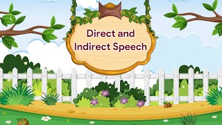 Direct and Indirect Speech  English Grammar Gear  Class 6 [upl. by Mcintyre587]