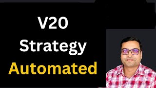 V20 Trading Strategy Automated  Vivek Singhal V20 Strategy [upl. by Dinse]