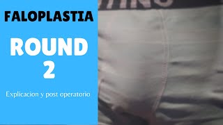 SEGUNDA intervención de la FALOPLASTIA Glanduloplastia [upl. by China120]