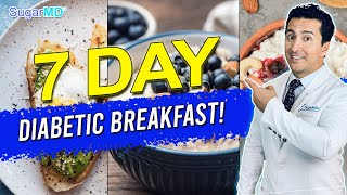 7 Day Breakfast Plan For Diabetics [upl. by Muslim]