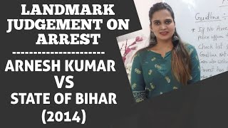 Arnesh Kumar vs State of Bihar  Landmark Judgement on Arrest [upl. by Grissom]