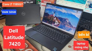 Review Dell Latitude 7420  Core i7 1185G7 RAM 32GB SSD 256GB 14quot Full HD IPS [upl. by Airamzul]