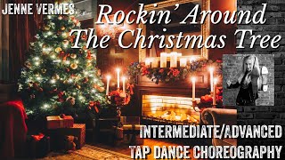 TAP DANCE TUTORIAL  ROCKIN AROUND THE CHRISTMAS TREE  IntermediateAdvanced Tap Dance Choreography [upl. by Ilenna965]