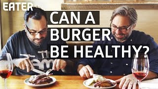 Can a Burger Actually Be Good For You [upl. by Yerak]