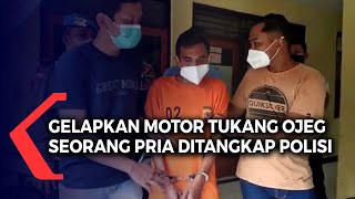 Gelapkan Motor Tukang Ojeg Seorang Pria Ditangkap Polisi [upl. by Llacam]