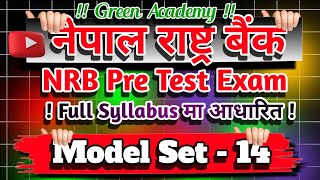 🔴 NRB Pre Test Exam preparations Model Set Question 2081  NRB 4th level Model Set  Green Academy [upl. by Adnalay130]