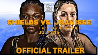 CLARESSA SHIELDS vs VANESSA LEPAIGEJOANISSE  OFFICIAL FIGHT TRAILER [upl. by Fortunna]