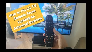 How to Stop Remote on LG TV From Turning on Other Devices [upl. by Monahan671]