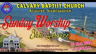 CALVARY BAPTIST CHURCH VIZAG  SUNDAY WORSHIP 3rd SERVICE  10112023 [upl. by Va]