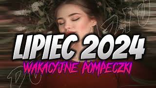 ✅LIPIEC 2024 VOL3 🌴 WAKACYJNE POMPECZKI 3🌴 DJ KAZIU [upl. by Enitsyrhc]