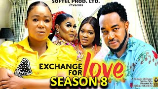 EXCHANGE FOR LOVE SEASON 8NEW TRENDING MOVIERachel OkonkwoampNonso Diobi 2023 Latest Nollywood Movie [upl. by Hasan]