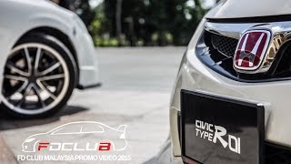 FD Club Civic Club Malaysia Promo Video 2015 [upl. by Ayamat]