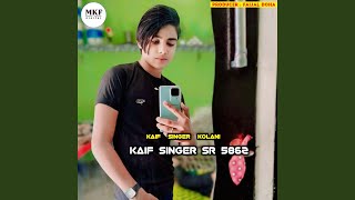 Kaif Singer SR 5862 [upl. by Lowe]