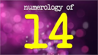 Numerology 14 Meaning Significance Of Number 14 [upl. by Mulcahy]