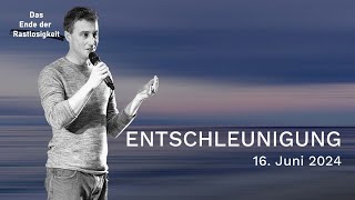 Entschleunigung  16062024 mit Dave Ohnemus [upl. by Aneetak]