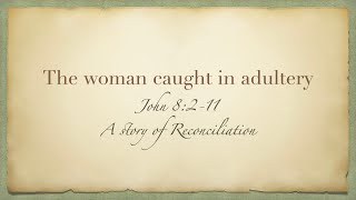 Jesus and the adulterous woman  CJ Wakefield [upl. by Enovahs473]