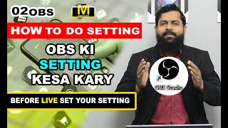 HOW TO SET OBS Studio SETTING  BEST Recording Settings 1080p amp 4k  Technical Memon  TM [upl. by Sluiter]