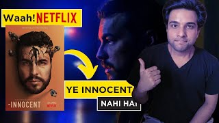 A Must watch before watching The Innocent  Netflix Web Series  Review  Filmy J [upl. by Omidyar]