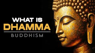 Buddhism What is Dhamma [upl. by Sihon]