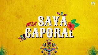 MIX SAYA CAPORAL  BY DJ MUGA 2023 Yuri Ortuño Angel Bedrillana Tupay Kjarkas William Luna [upl. by Diskson]