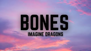 BONES  IMAGINE DRAGONS [upl. by Osnerol397]