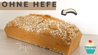 BROT OHNE HEFE in 5 Minuten  Brot mit Backpulver backen  Schnelles Brot Rezept [upl. by Gildas]