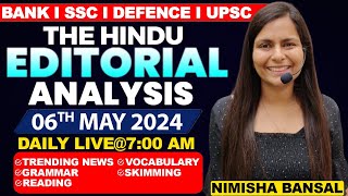 Editorial Analysis  6th May 2024  Vocab Grammar Reading Skimming  Nimisha Bansal [upl. by Ytomit]