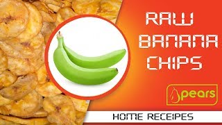 Tasty salt amp spicy Raw Banana Chips Home made Banana Chips Recipes [upl. by Lednik]