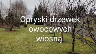 Opryski drzewek owocowych wiosną [upl. by Michey]