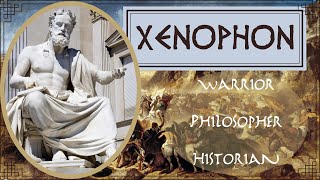 Xenophon  Philosopher General and Saviour of the 10000 [upl. by Ssew]