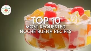 Here Are The Top 10 Most Requested Noche Buena Recipes [upl. by Staci484]