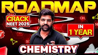 Complete Chemistry Roadmap to Crack NEET 2025 in 1 Year 🎯 YAKEEN NEET 2025 🔥 [upl. by Shatzer]