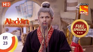 Aladdin  Ep 23  Full Episode  20th September 2018 [upl. by Hartfield978]