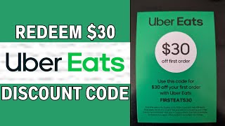 How to Redeem 30 Uber Eats Discount Code 2024  Uber Eats Working Promo Code [upl. by Harlen]