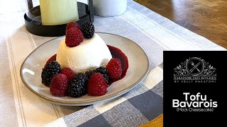 Learn HowToMake a TofuDessert Bavarois a MockCheesecake using Tofu amp GreekYogurt [upl. by Llig]