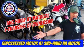 LTO Transfer of Ownership ng REPOSSESSED or second hand na MOTOR [upl. by Nosredna]