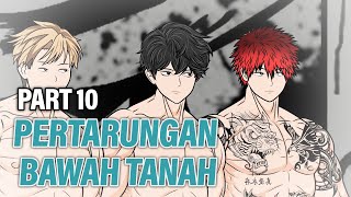 PERTARUNGAN BAWAH TANAH PART 10  Animasi Drama Series [upl. by Hawken]