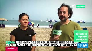 Todos los detalles de la cuarta edición del IRONMAN 703 de Lima  ZONA MIXTA 📰🌎 [upl. by Sachs461]