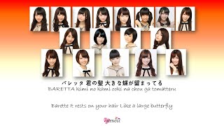 Nogizaka46 乃木坂46 Barette バレッタ Kan Rom Eng Color Coded Lyrics [upl. by Mosora987]