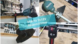 Makita 2x18V AkkuRasentrimmer DUR365U Produkttest vergl m DUR368AZ DUR369AZ DUR181Z [upl. by Alva80]