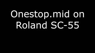 Onestopmid on Roland SC55 [upl. by Etnahs]