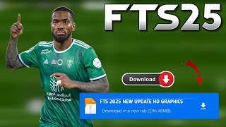 Fts 2025 Apk Obb amp Data New Update Hd Graphics Latest Transfers 2425 Android Offline [upl. by Schuyler480]