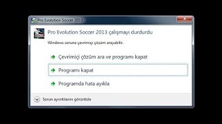 Pes 2013 Çalışmayı Durdu Hatası Kesin Çözüm \u00100 [upl. by Aicekal]